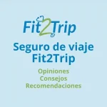 fit2trip seguro de viaje opiniones
