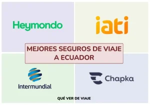 mejores seguros de viaje a ecuador mejores seguros de viaje a ecuador