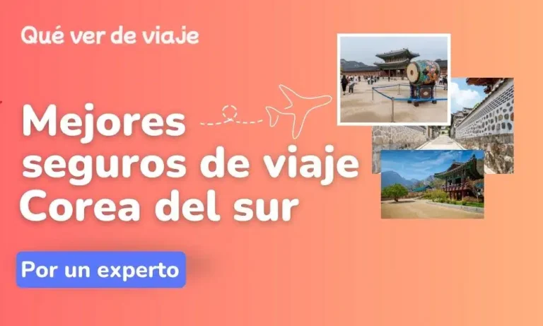 mejor seguro de viaje corea del sur