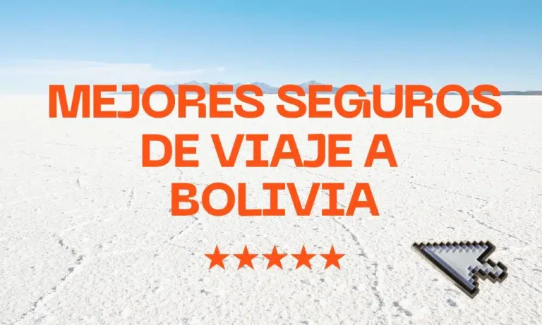 mejores seguros de viaje a bolivia