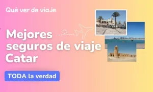 mejores seguros de viaje a catar mejores seguros de viaje a catar